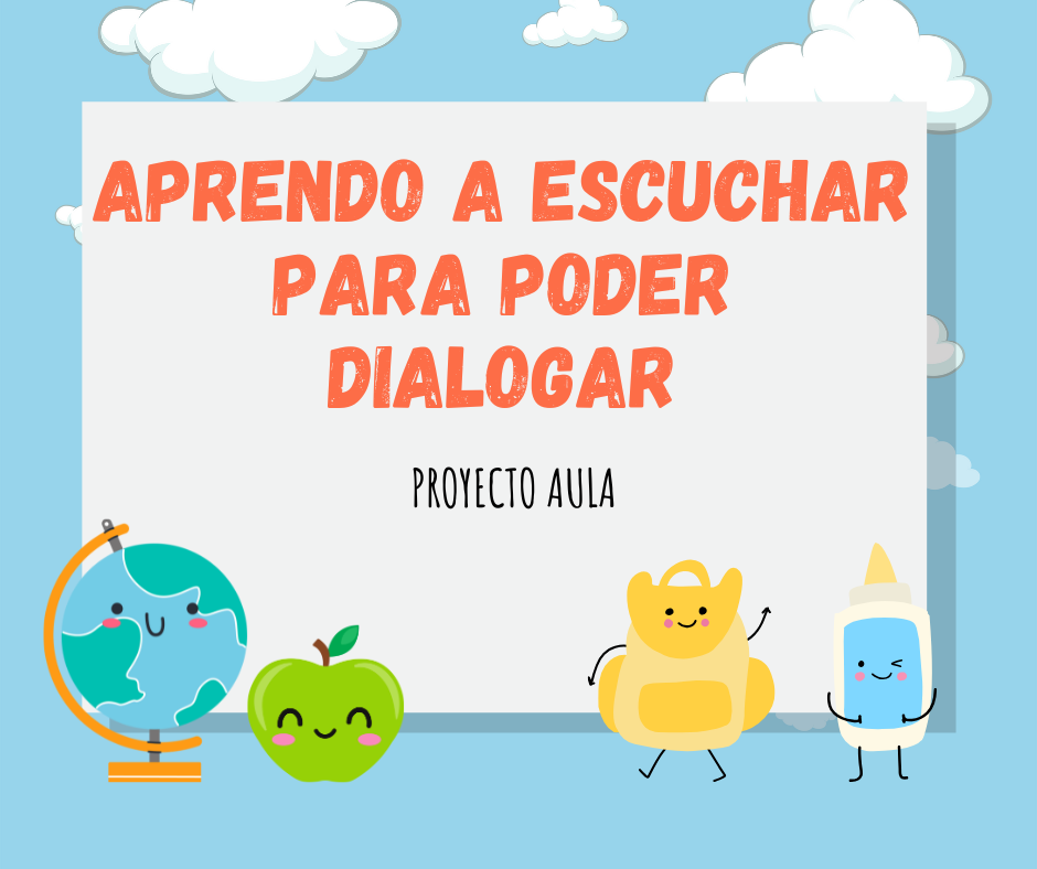 Planeación 4to "Aprendo a escuchar para poder dialogar"