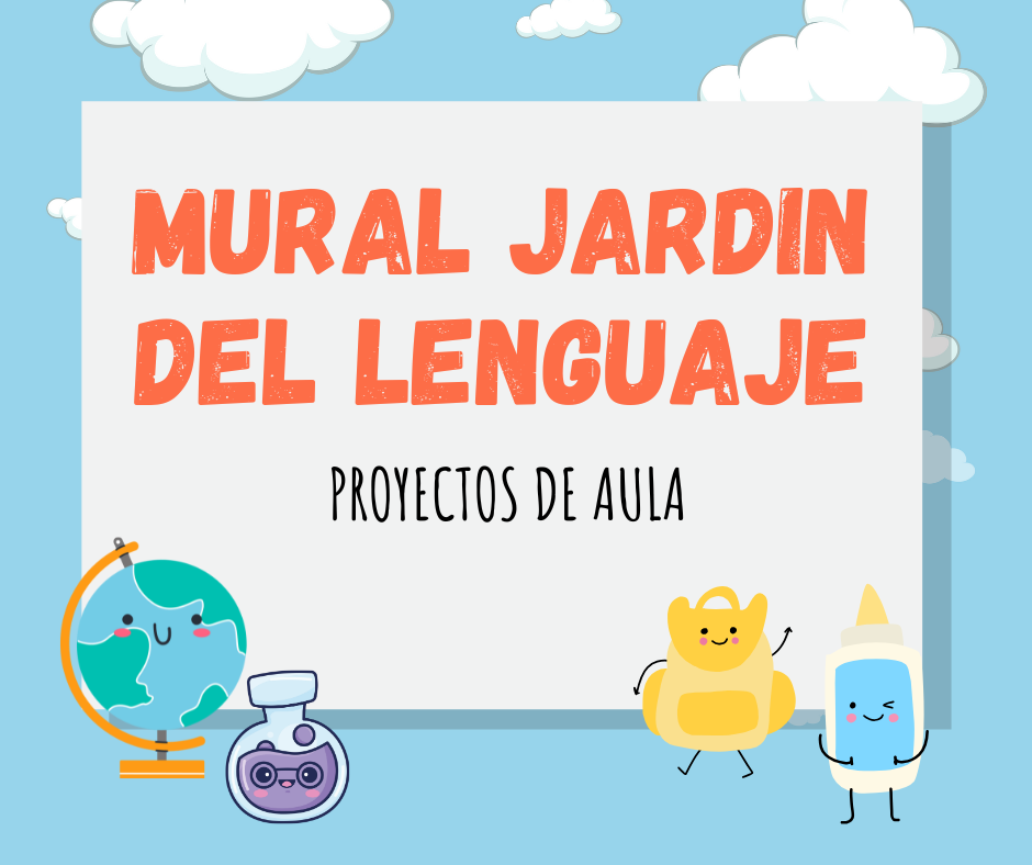 Planeación 2do "Mural jardín del lenguaje"